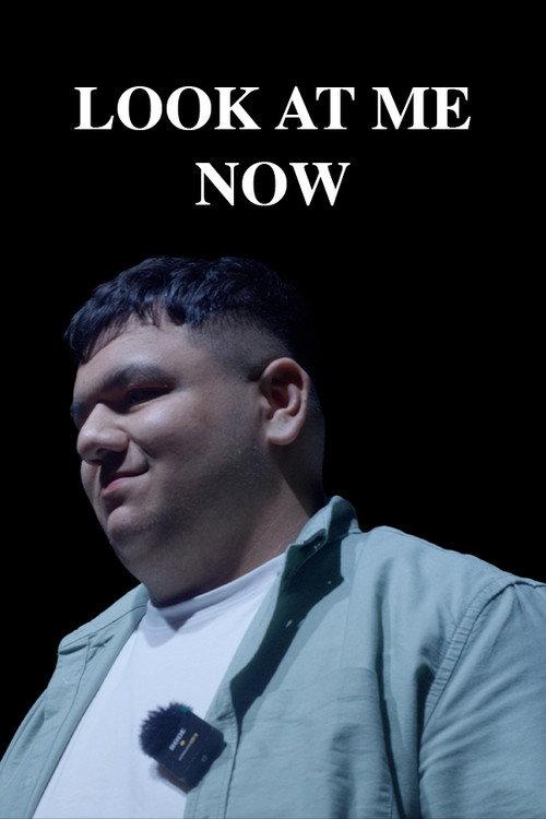 Look At Me Now 2025 official movie poster