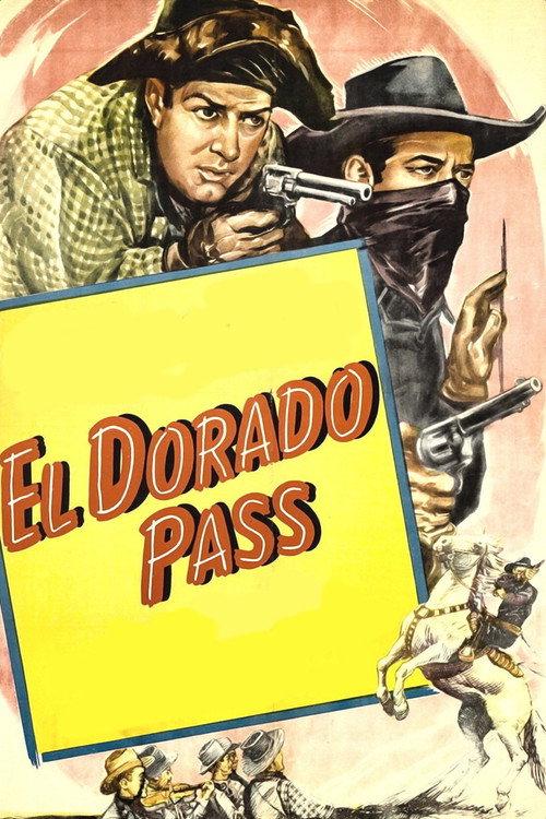 El Dorado Pass 1948 official movie poster