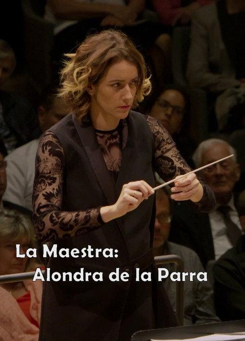 La Maestra: Alondra de la Parra 2019 official movie poster