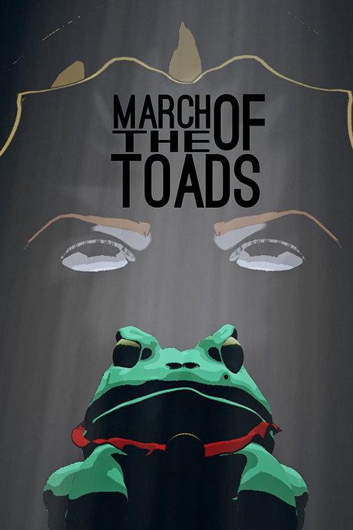 March Of The Toads 2017 official movie poster