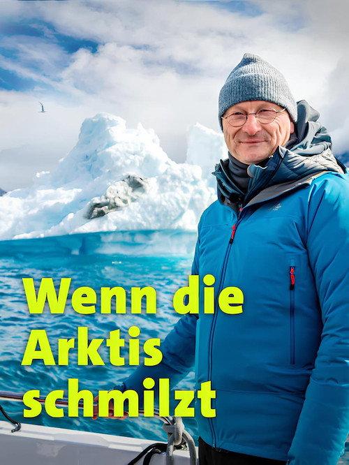 Wenn die Arktis schmilzt 2025 official movie poster