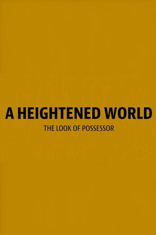 A Heightened World 2020 official movie poster
