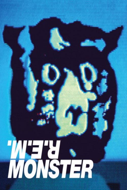 R.E.M. - Monster 2019 official movie poster