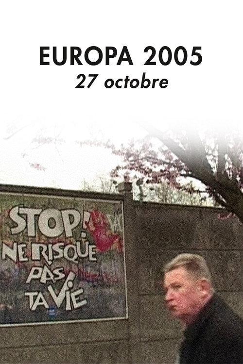 Europa 2005 – 27 octobre 2006 official movie poster
