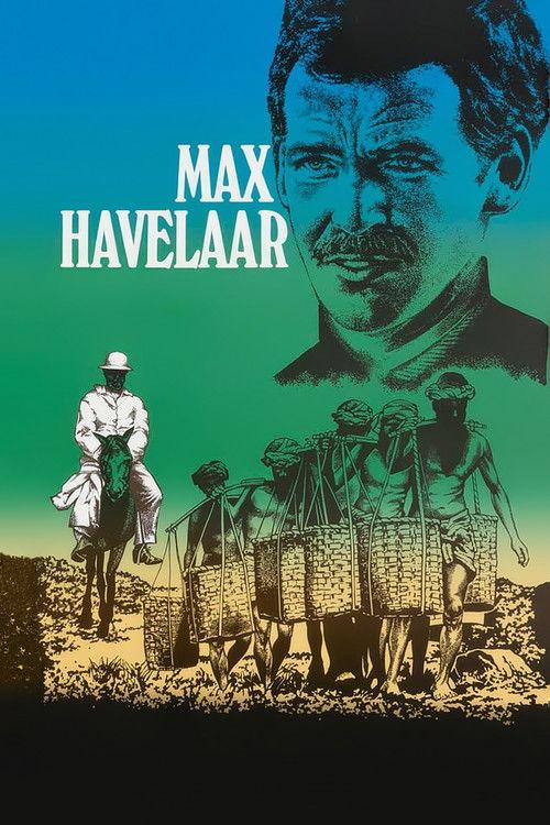 Max Havelaar: or, The Coffee Auctions of the Dutch Trading Company 1976 official movie poster