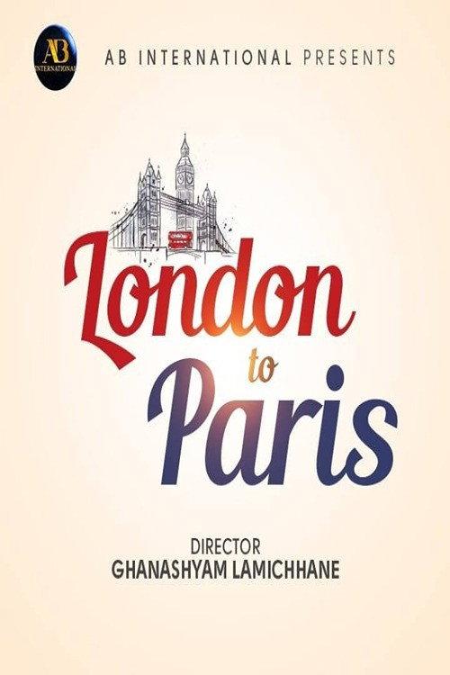 London To Paris 2024 official movie poster
