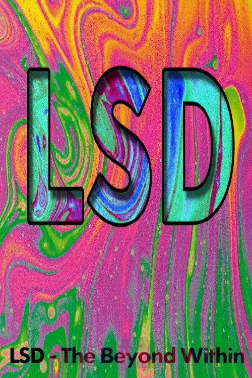 LSD: The Beyond Within 1986 official movie poster
