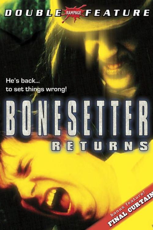The Bonesetter Returns 2005 official movie poster