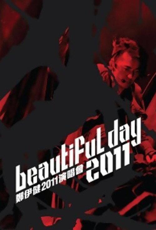 Ekin Cheng Beautiful Day 2011 Concert 2011 official movie poster