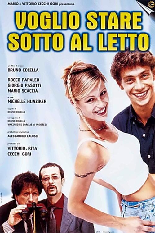Voglio stare sotto al letto 1999 official movie poster