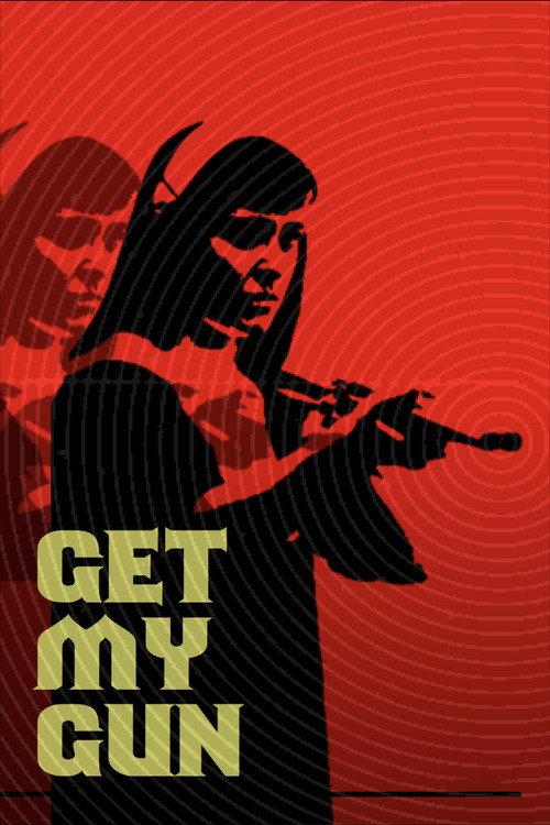 Get My Gun 2017 official movie poster