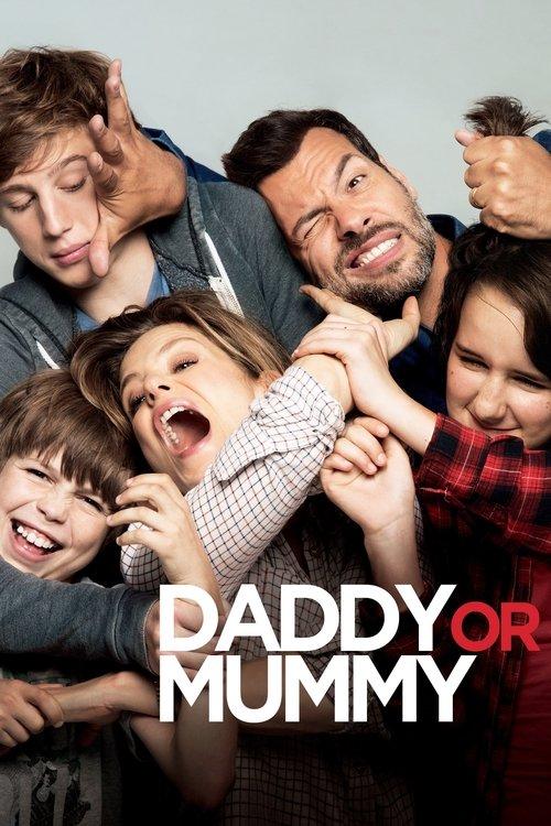 Daddy or Mommy 2015 official movie poster