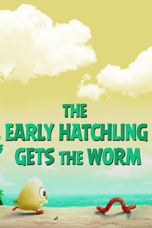 Angry Birds: The Early Hatchling Gets the Worm 2016 official movie poster
