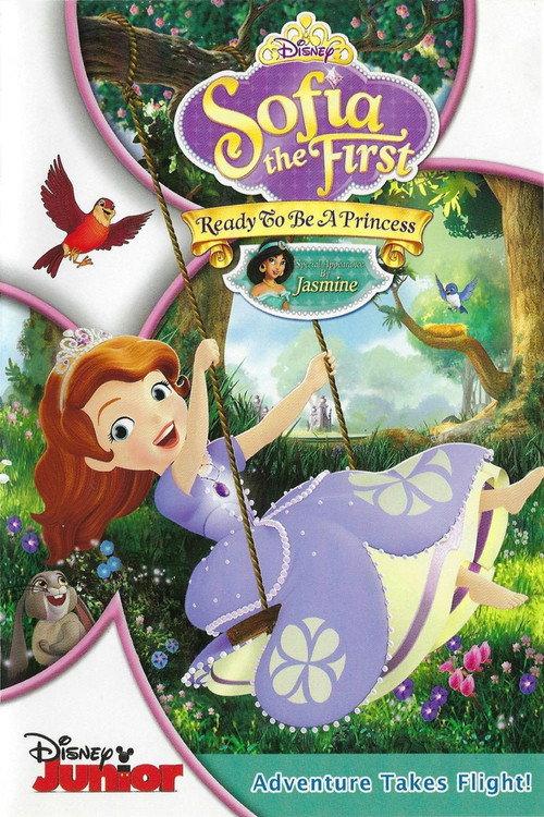 Sofia the First: Ready To Be A Princess 2013 official movie poster