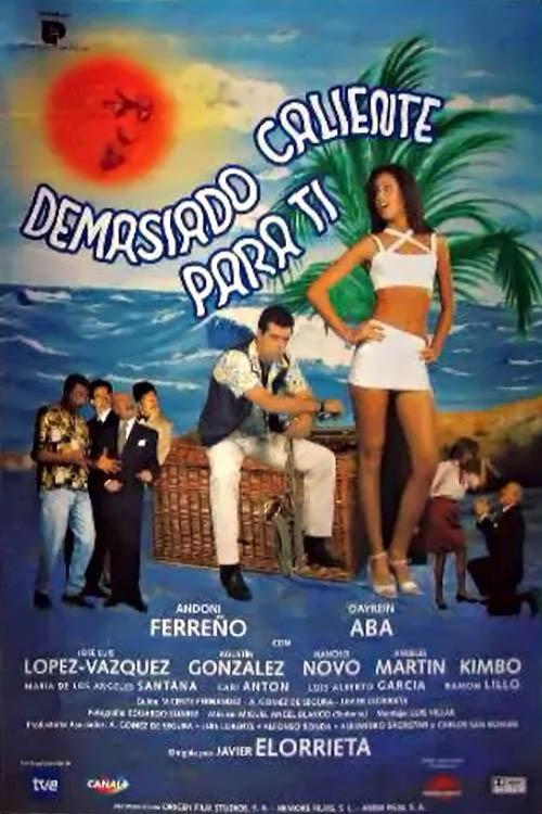 Demasiado caliente para ti 1996 official movie poster