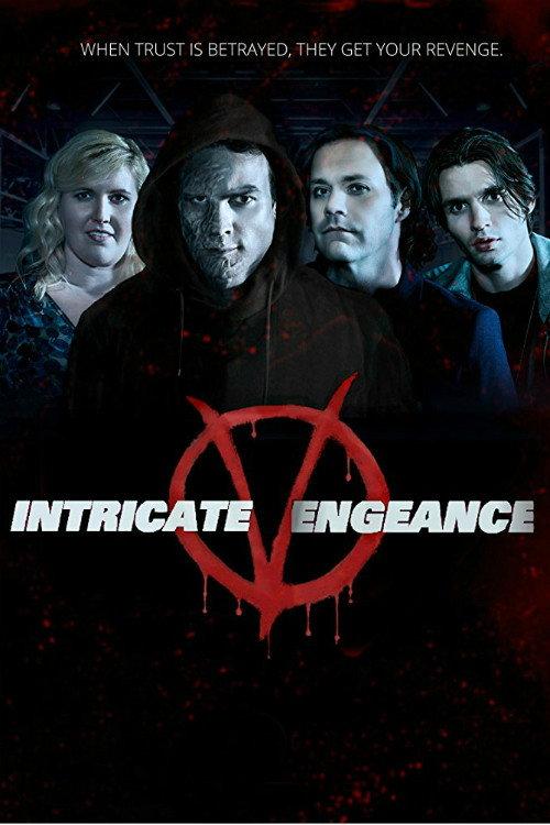 Intricate Vengeance 2016 official movie poster
