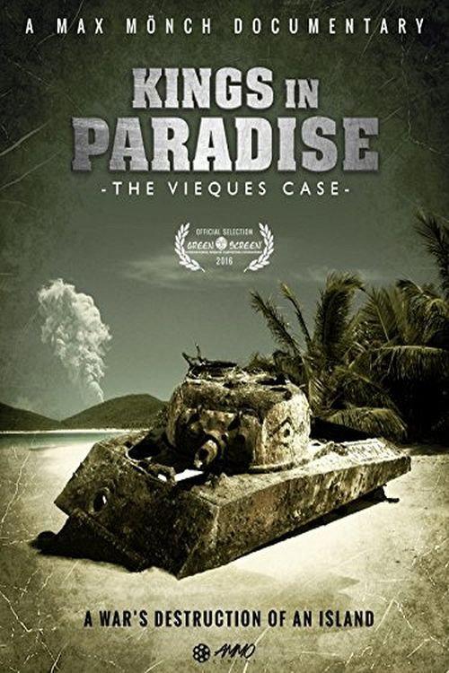 Kings in Paradise: The Vieques Case 2017 official movie poster