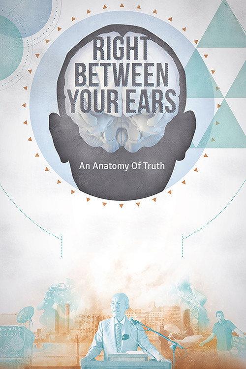 Right Between Your Ears 2017 official movie poster