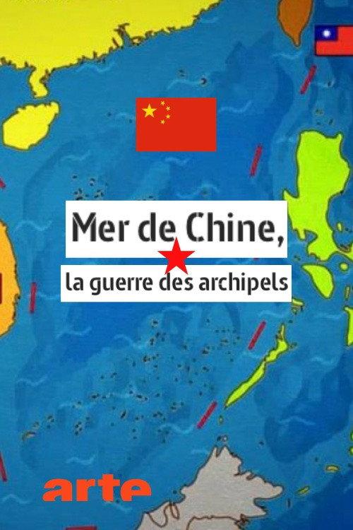 Mer de Chine, la guerre des archipels 2016 official movie poster