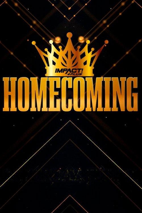 IMPACT Wrestling: Homecoming 2021 2021 official movie poster