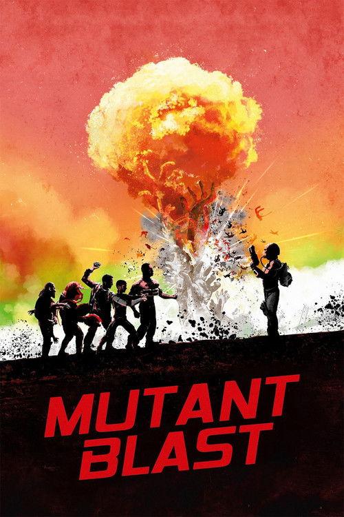 Mutant Blast 2019 official movie poster