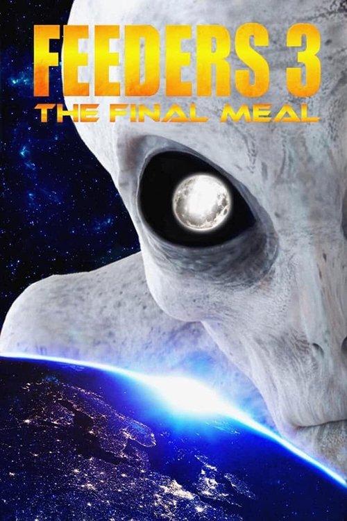 Feeders 3: The Final Meal 2022 official movie poster