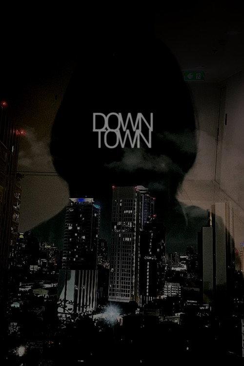 Downtown 2024 official movie poster