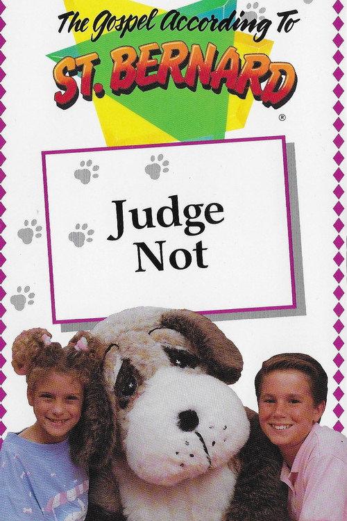 The Gospel According To St Bernard: Judge Not official movie poster