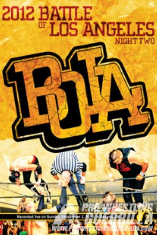 PWG: 2012 Battle of Los Angeles - Night Two 2012 official movie poster