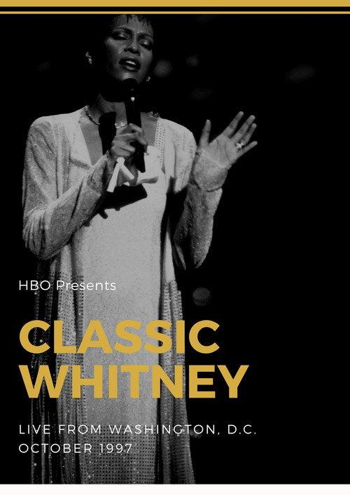 Classic Whitney: Live from Washington, D.C. 1997 official movie poster