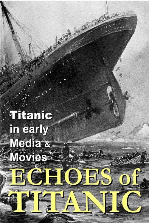 Titanic: Echoes of Titanic 1998 official movie poster