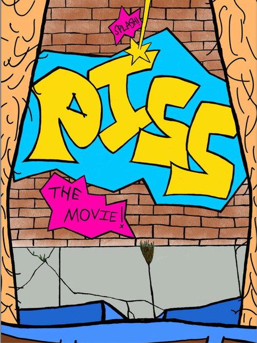 PISS: The Movie 2025 official movie poster