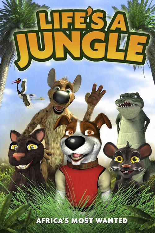 Life's a Jungle: Africa's Most Wanted 2012 official movie poster