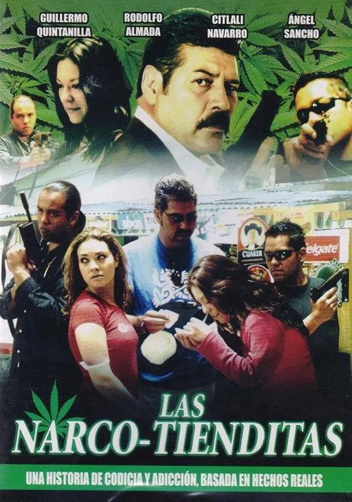 Las narco-tienditas 2006 official movie poster