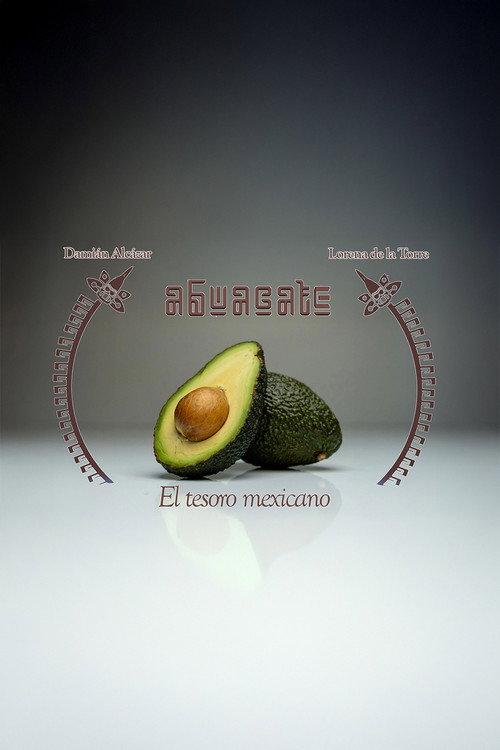 Avocado: The Mexican Treasure 2023 official movie poster