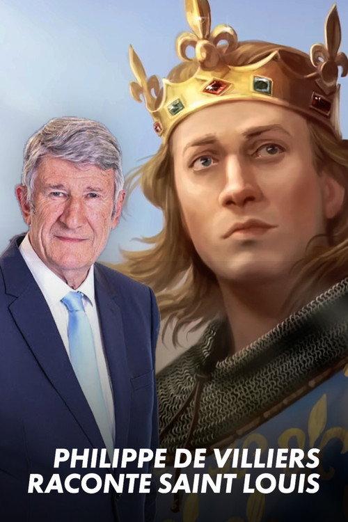 Philippe de Villiers tells the story of Saint Louis 2025 official movie poster
