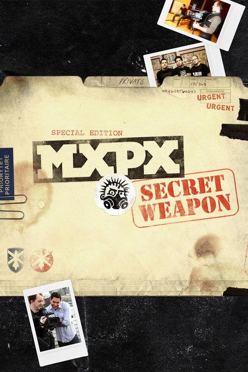 MxPx - How to Build a Secret Weapon 2007 official movie poster