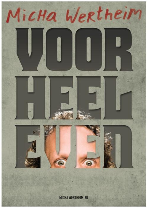 Micha Wertheim: Voor Heel Even 2023 official movie poster