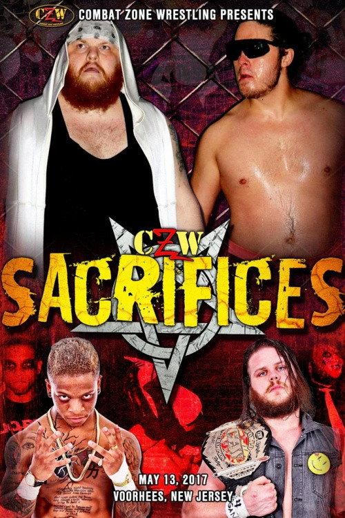 CZW: Sacrifices 2017 official movie poster