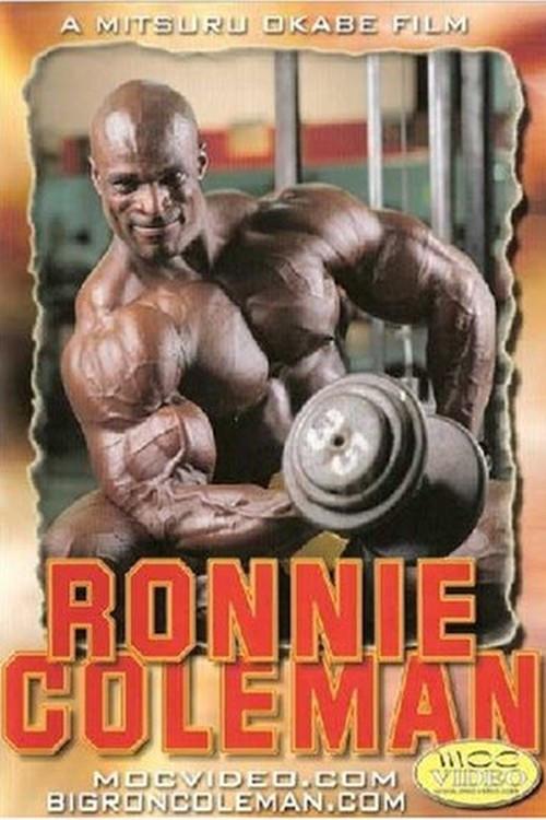 Ronnie Coleman: The First Training Video 1998 official movie poster
