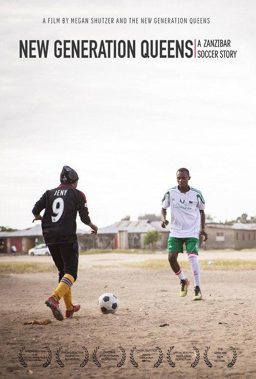 New Generation Queens: A Zanzibar Soccer Story 2015 official movie poster