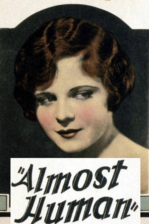 Almost Human 1927 official movie poster