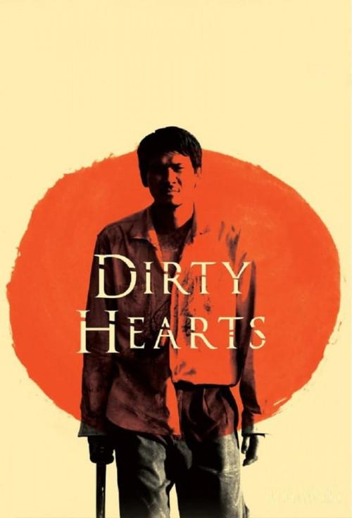 Dirty Hearts 2012 official movie poster