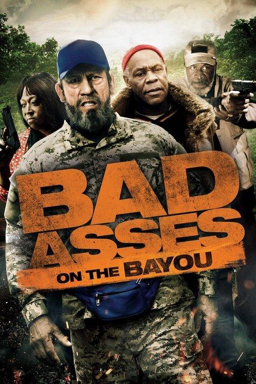 Bad Asses on the Bayou 2015 official movie poster