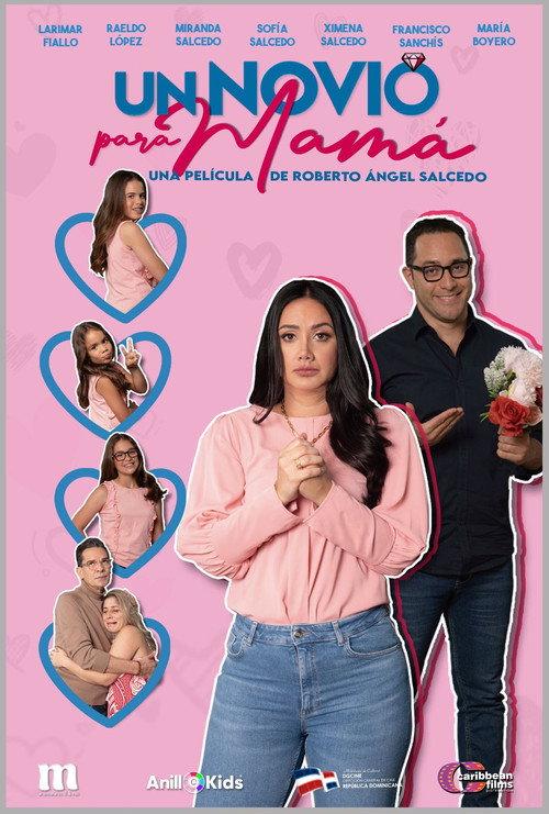 Un Novio para Mamá 2023 official movie poster