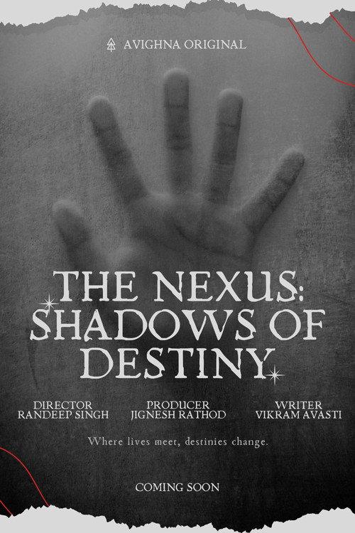 The Nexus: Shadows of Destiny official movie poster