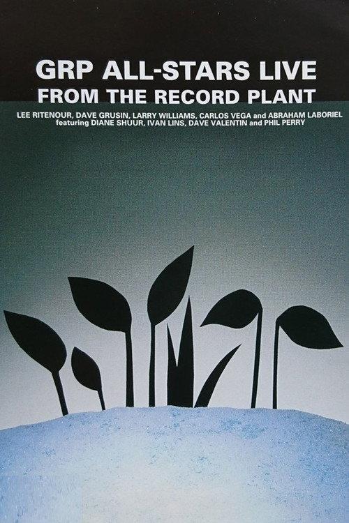 GRP All-Stars: Live from the Record Plant 1985 official movie poster