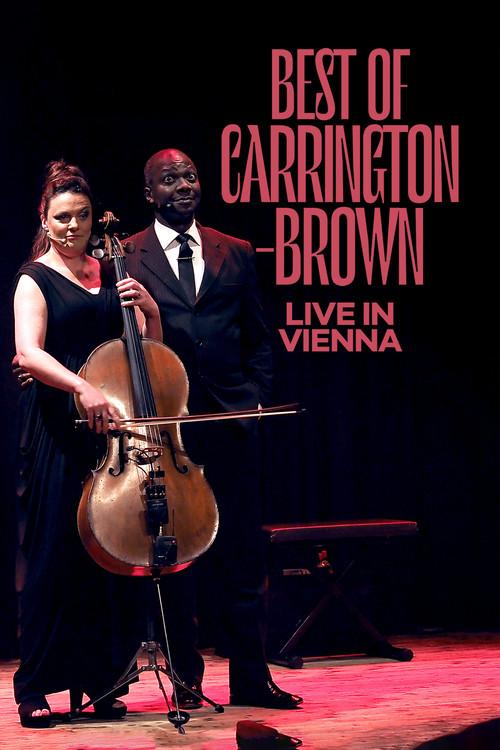 Best of Carrington-Brown live in Vienna 2018 official movie poster