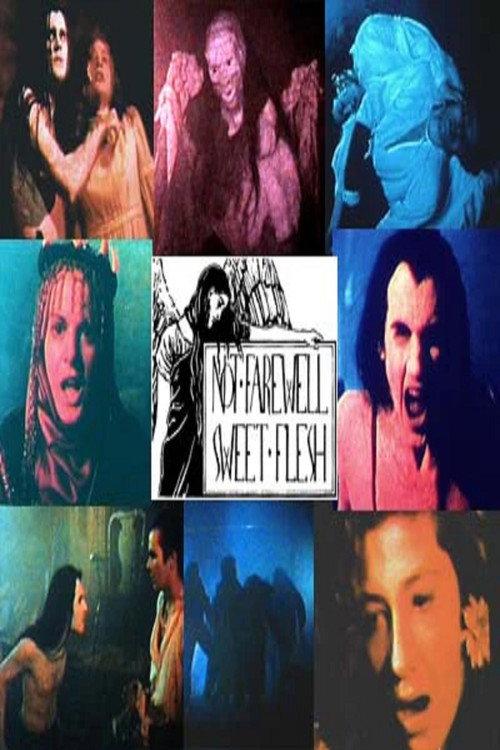 Not Farewell, Sweet Flesh 1989 official movie poster