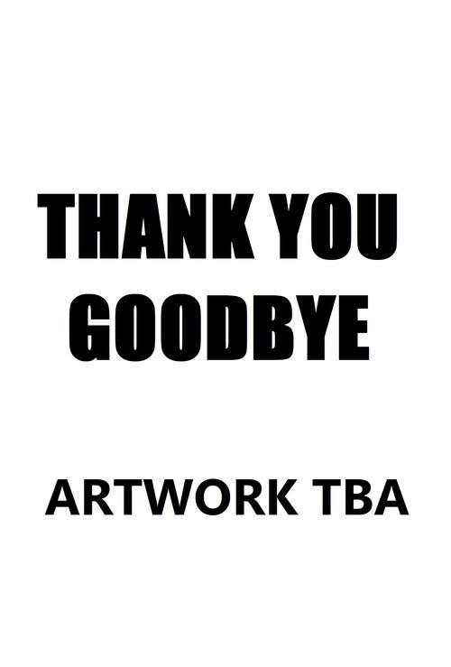 Thank You, Goodbye 2024 official movie poster